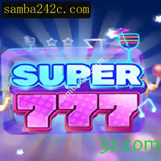 Descubra o Mundo Excitante de Super777 na Plataforma samba242.com